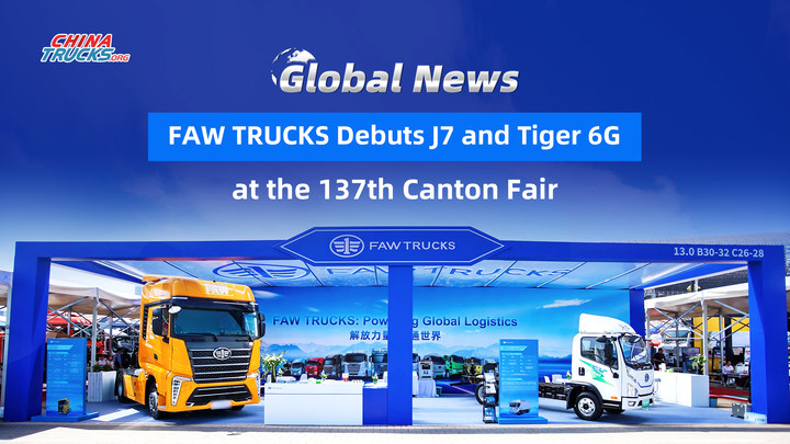 FAW TRUCKS Debuts J7 and Tiger 6G at the 137th Canton Fair