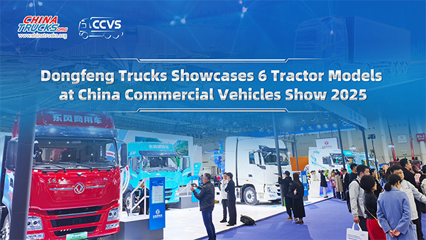 Dongfeng Trucks Showcases 6 Tractor Models  at China Commercial Vehicles Show